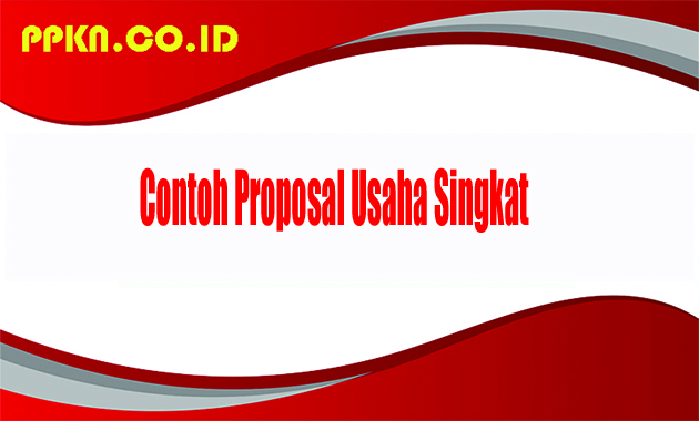 Contoh Proposal Usaha Singkat