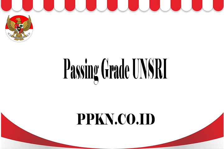 Passing Grade UNSRI