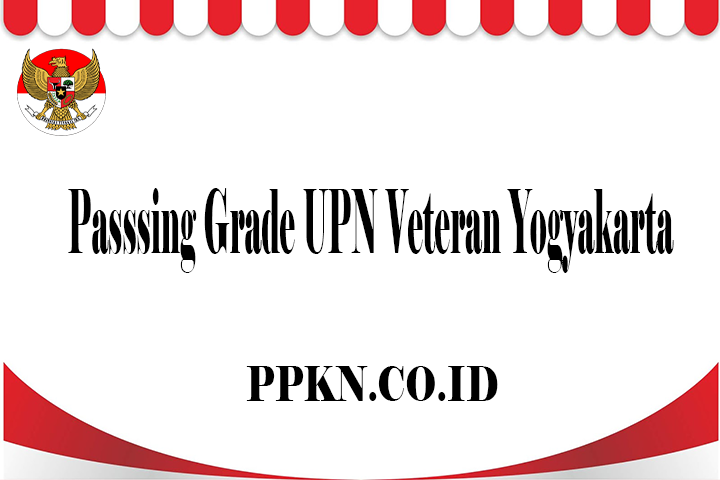 Passsing Grade UPN Veteran Yogyakarta