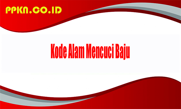 Kode Alam Mencuci Baju