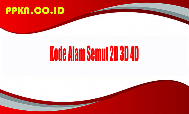 Kode Alam Semut 2D 3D 4D