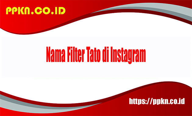 Nama Filter Tato di Instagram