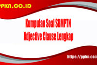 Soal SBMPTN Adjective Clause