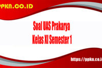 Soal UAS Prakarya Kelas XI Semester 1