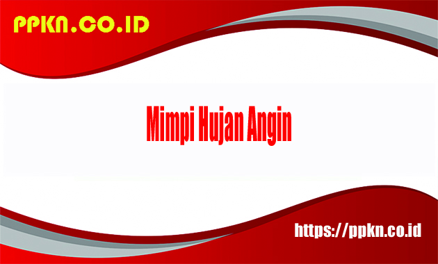 Mimpi Hujan Angin