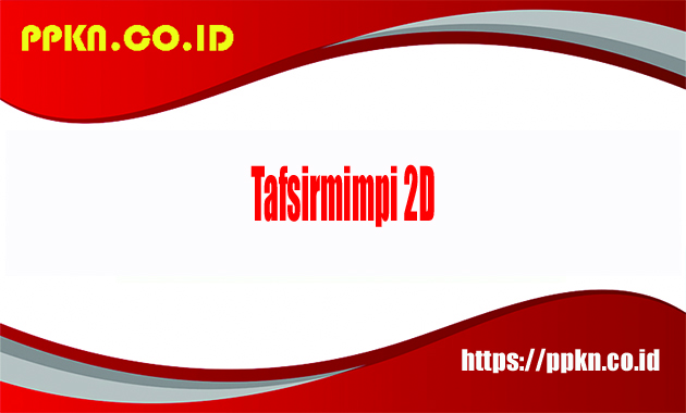 tafsirmimpi 2d