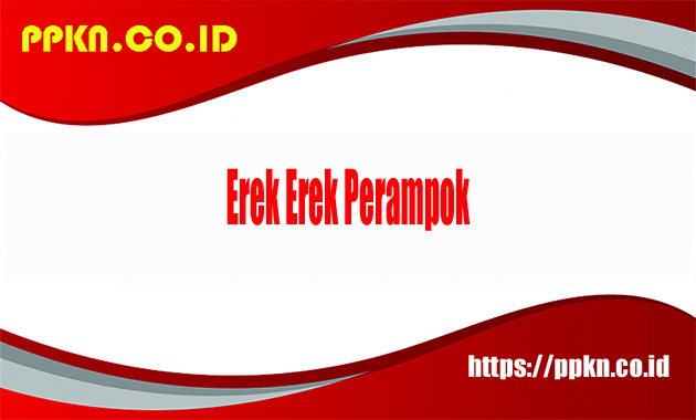 Erek Erek Perampok