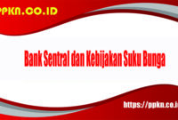 bank sentral dan kebijakan suku bunga