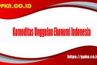 komoditas unggulan ekonomi Indonesia