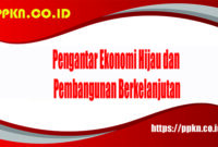 ekonomi hijau dan pembangunan berkelanjutan