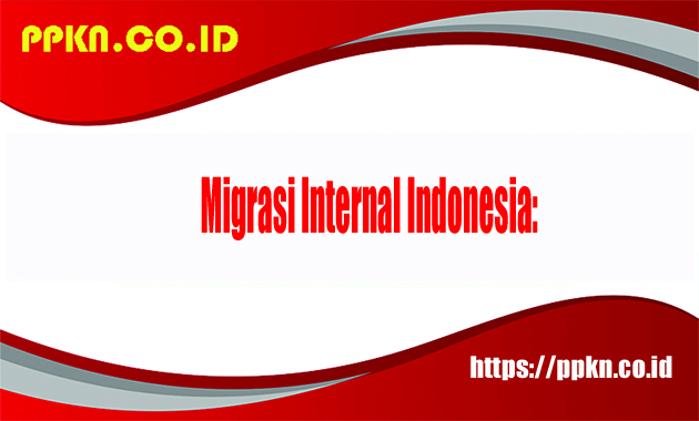 migrasi internal Indonesia