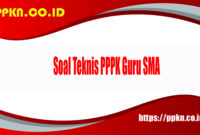 Soal teknis PPPK guru SMA