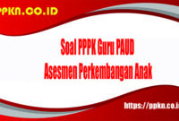soal PPPK guru PAUD asesmen perkembangan anak soal PPPK guru PAUD asesmen perkembangan anak