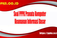 soal PPPK pranata komputer keamanan informasi dasar