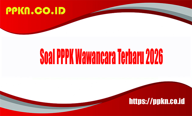 soal PPPK wawancara terbaru 2026