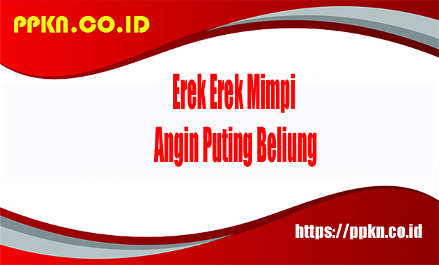 Erek Erek Mimpi Angin Puting Beliung