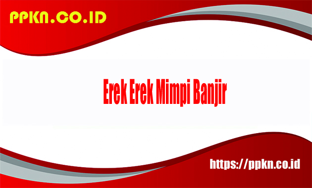 Erek Erek Mimpi Banjir