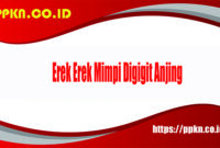 Erek Erek Mimpi Digigit Anjing