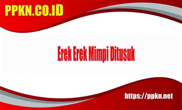 Erek Erek Mimpi Ditusuk