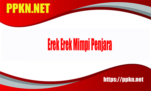 Erek Erek Mimpi Penjara