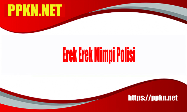 Erek Erek Mimpi Polisi