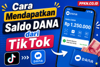 Cara Mendapatkan Saldo DANA dari TikTok Cara Mendapatkan Saldo DANA dari TikTok