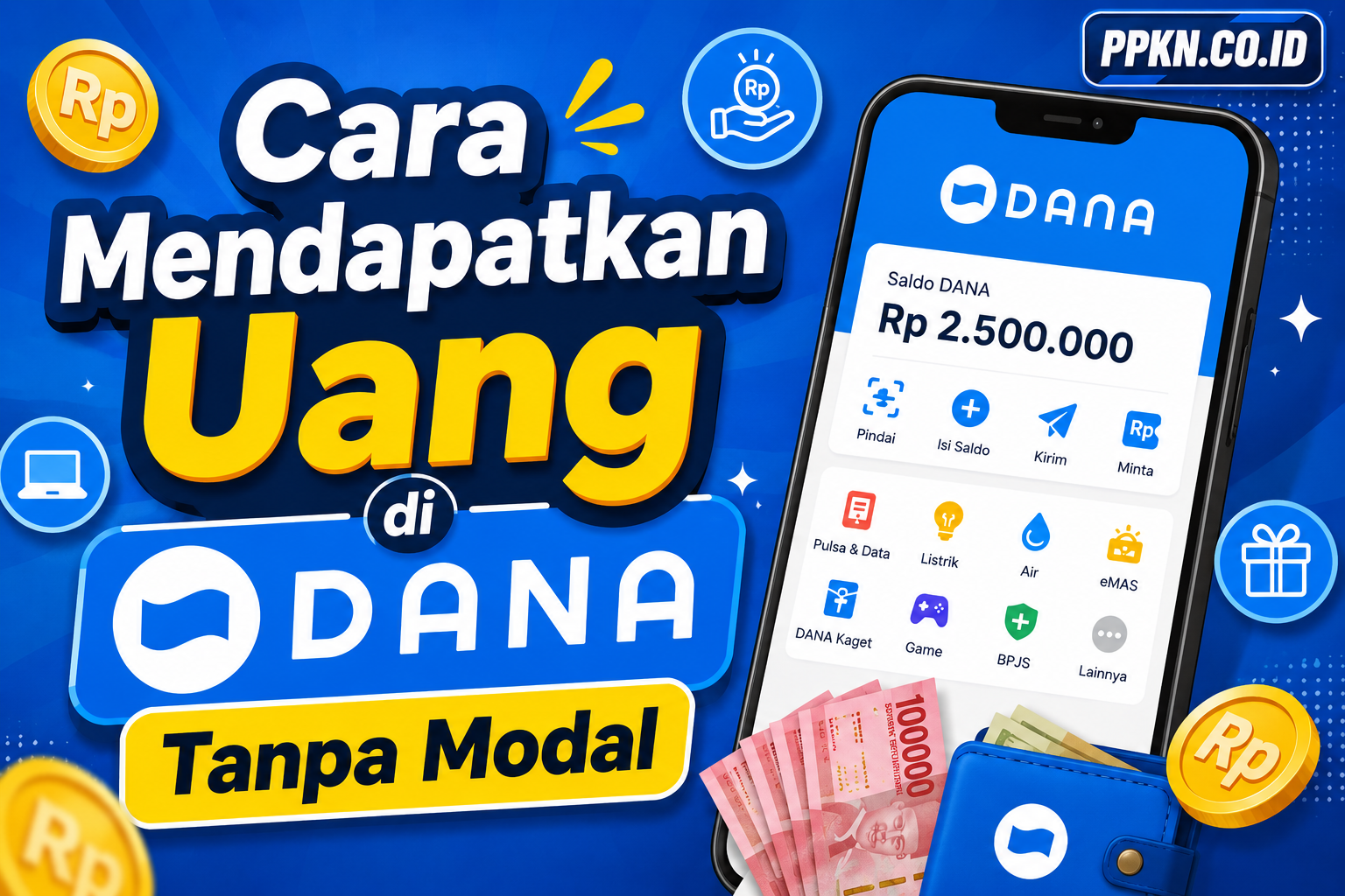 Cara Mendapatkan Uang di DANA Tanpa Modal