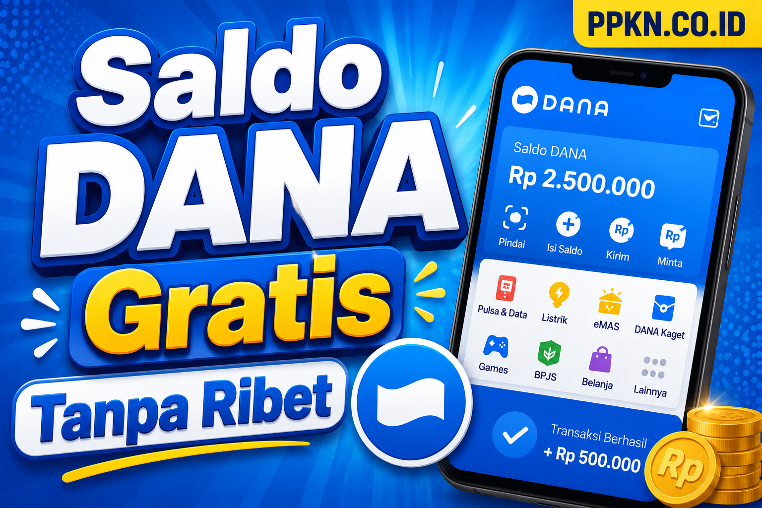 Saldo DANA Gratis Tanpa Ribet