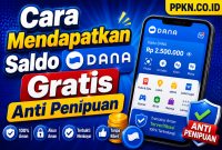 Cara Mendapatkan Saldo DANA Gratis Anti Penipuan