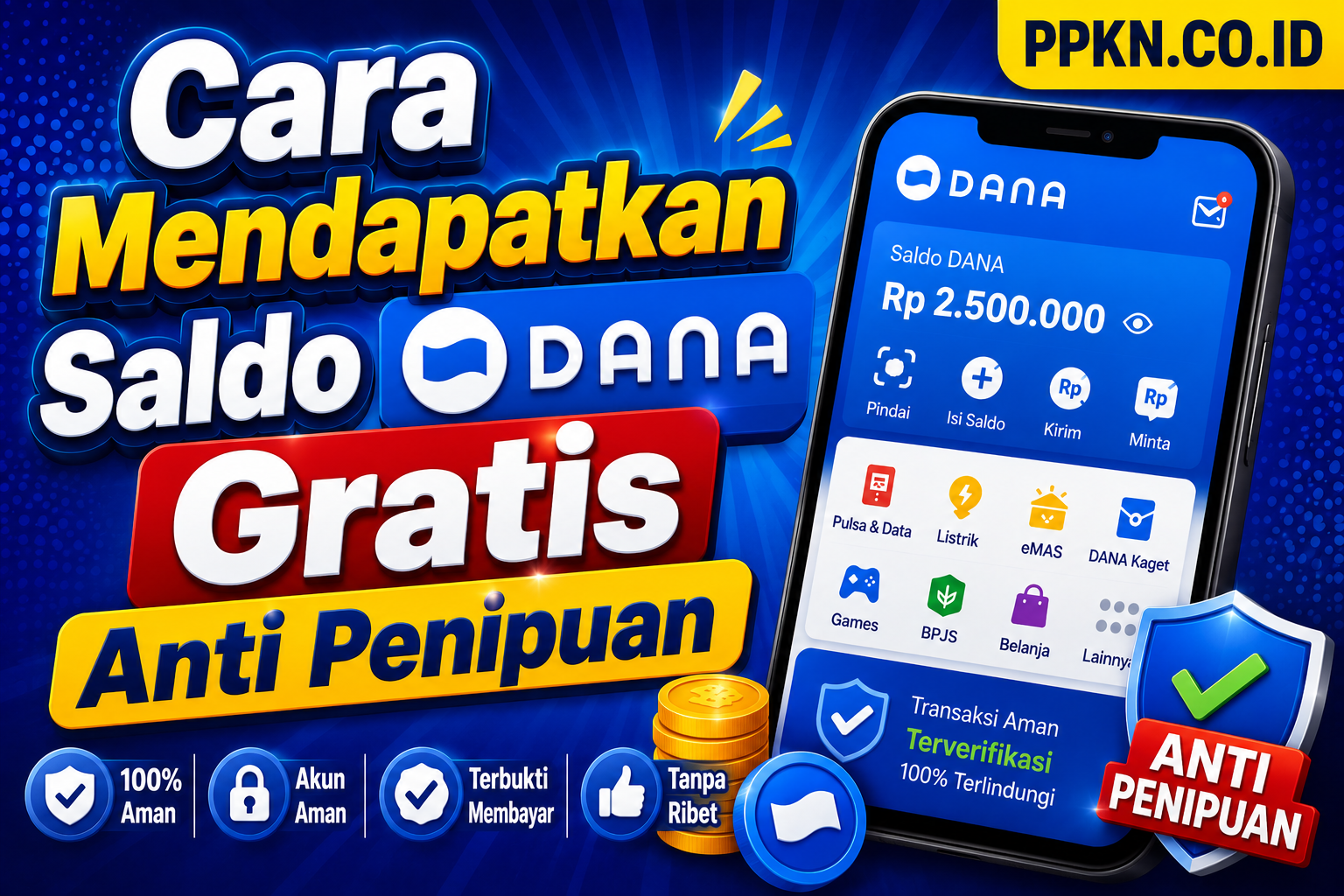 Cara Mendapatkan Saldo DANA Gratis Anti Penipuan