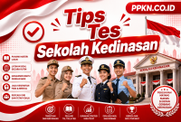 Tips Tes Sekolah Kedinasan Tips Tes Sekolah Kedinasan