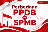 Perbedaan PPDB dan SPMB